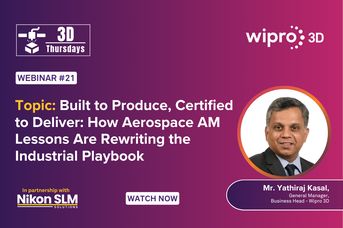 Webinar 21: Built to Produce, Certified to Deliver: How Aerospace AM Lessons Are Rewriting the Industrial Playbook Webinar 21: Built to Produce, Certified to Deliver: How Aerospace AM Lessons Are Rewriting the Industrial Playbook