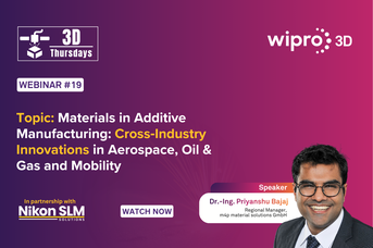 Webinar 19: Materials in Additive Manufacturing: Cross‑Industry Innovations in Aerospace, Oil & Gas and Mobility Webinar 19: Materials in Additive Manufacturing: Cross‑Industry Innovations in Aerospace, Oil & Gas and Mobility